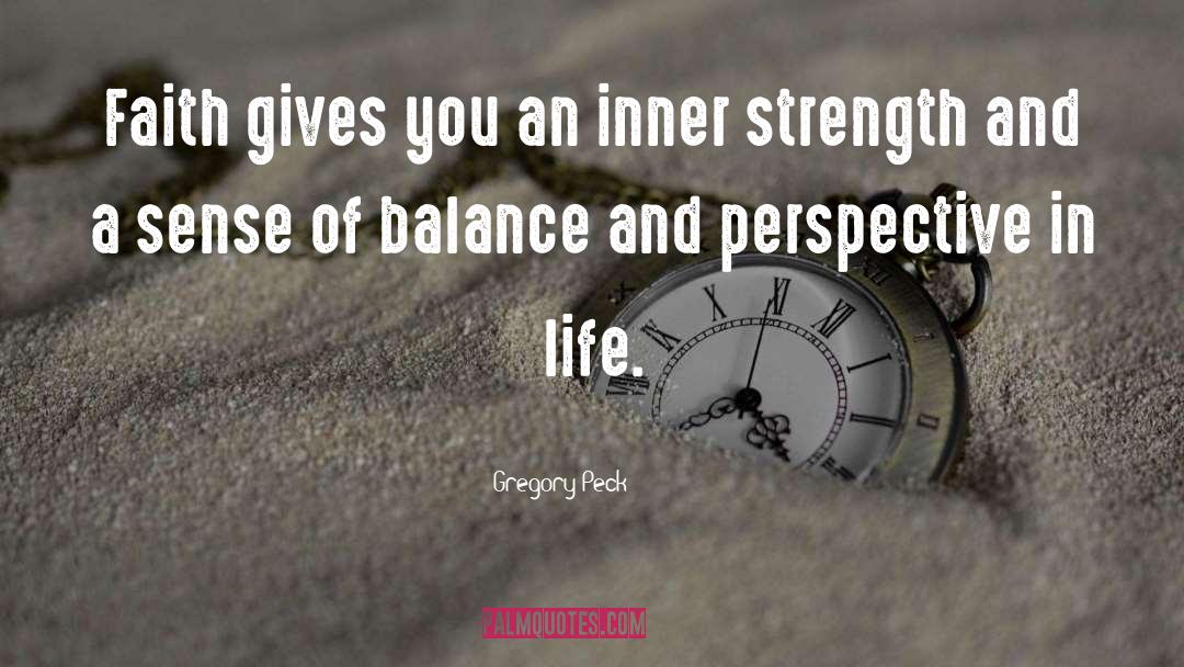 Life Balance quotes by Gregory Peck