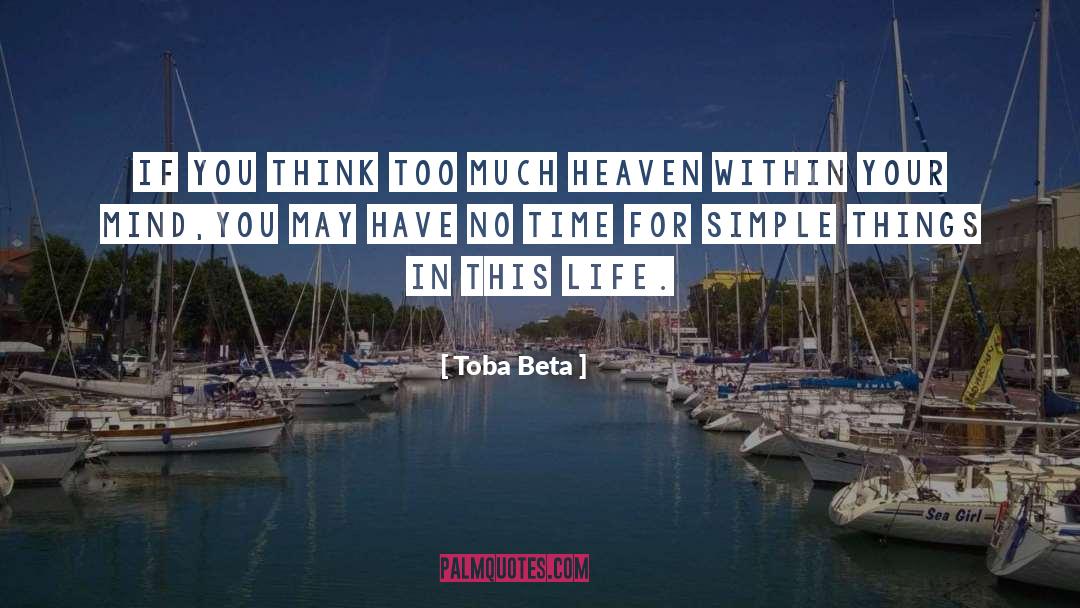 Life Balance quotes by Toba Beta