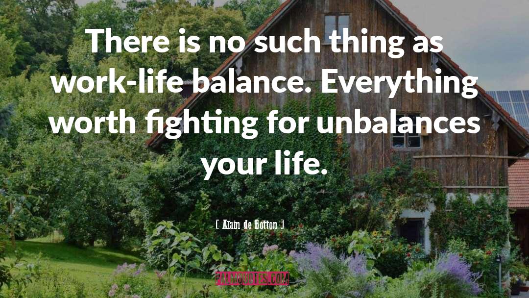 Life Balance quotes by Alain De Botton