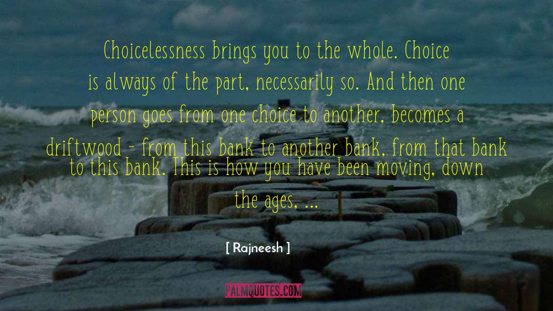 Life Becomes Abundant quotes by Rajneesh