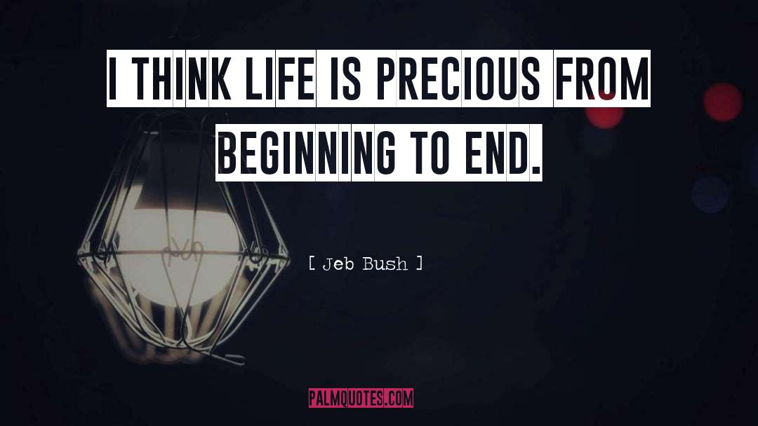 Life Beginning quotes by Jeb Bush