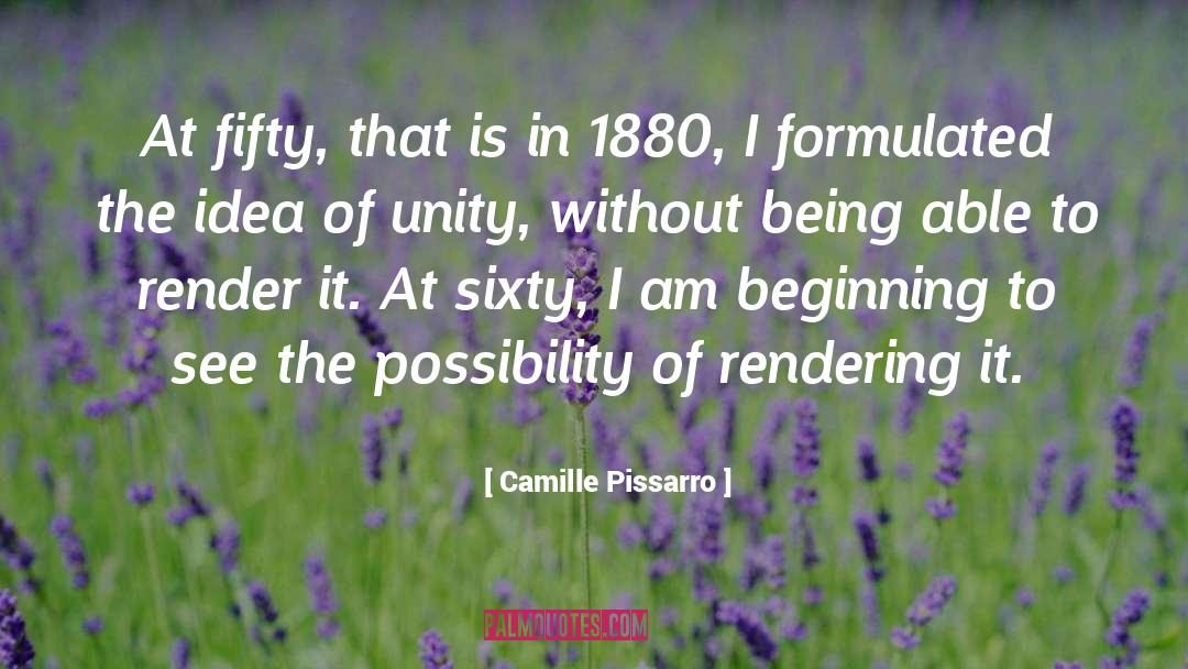 Life Beginning quotes by Camille Pissarro