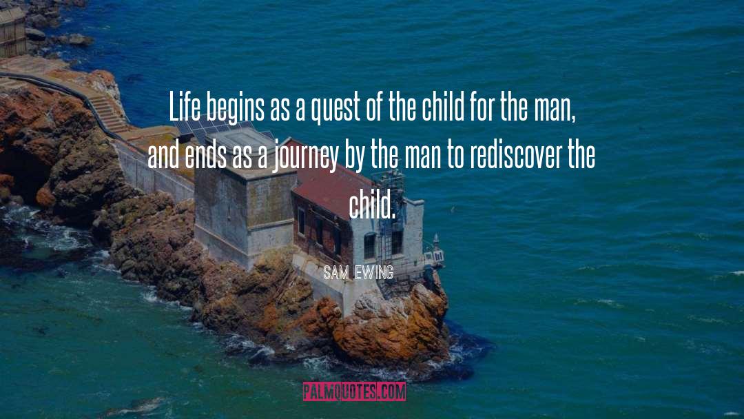 Life Begins Anew quotes by Sam Ewing