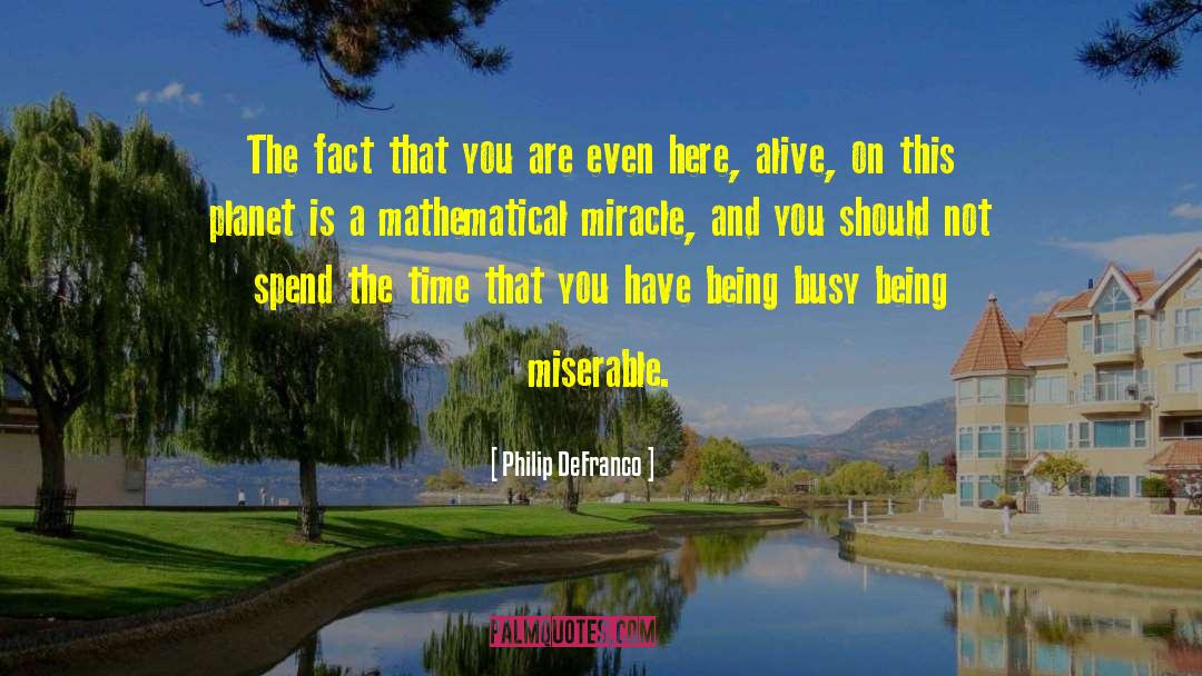 Life Being A Masterpiece quotes by Philip DeFranco