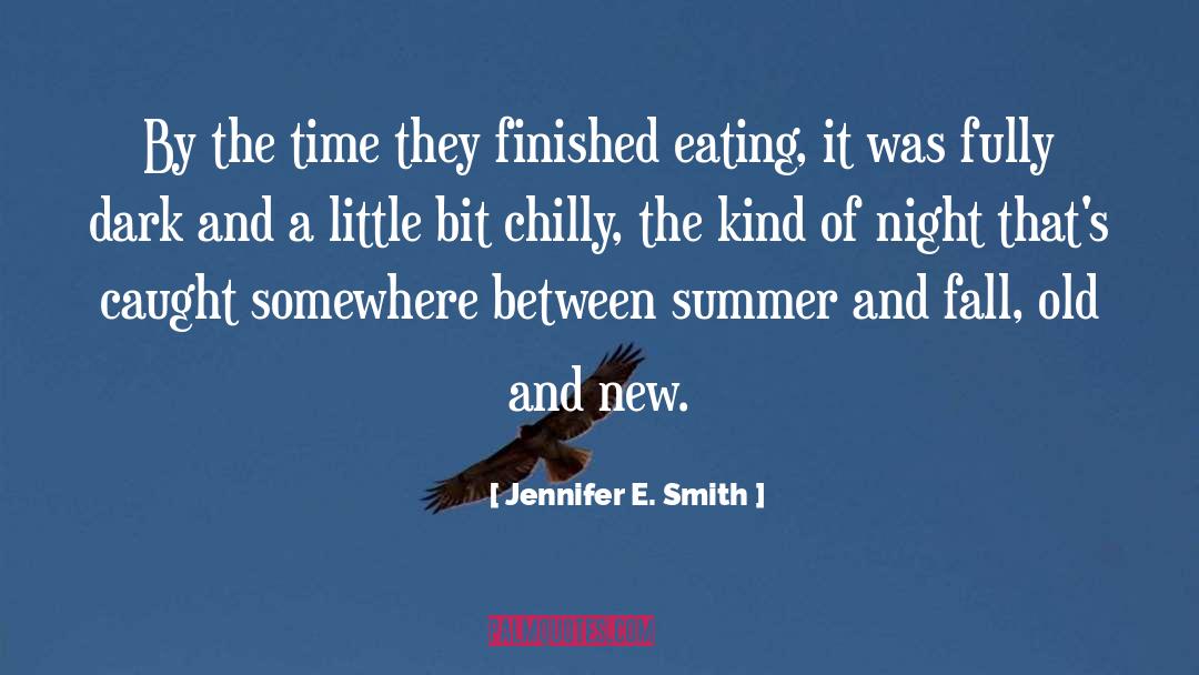 Life Between Eating And Shitting quotes by Jennifer E. Smith