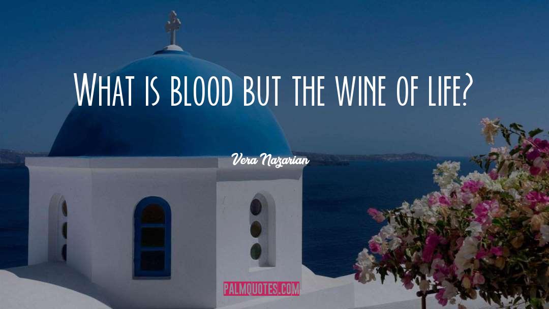 Life Blood quotes by Vera Nazarian