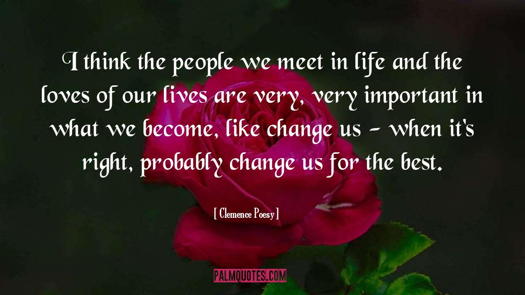 Life Change quotes by Clemence Poesy