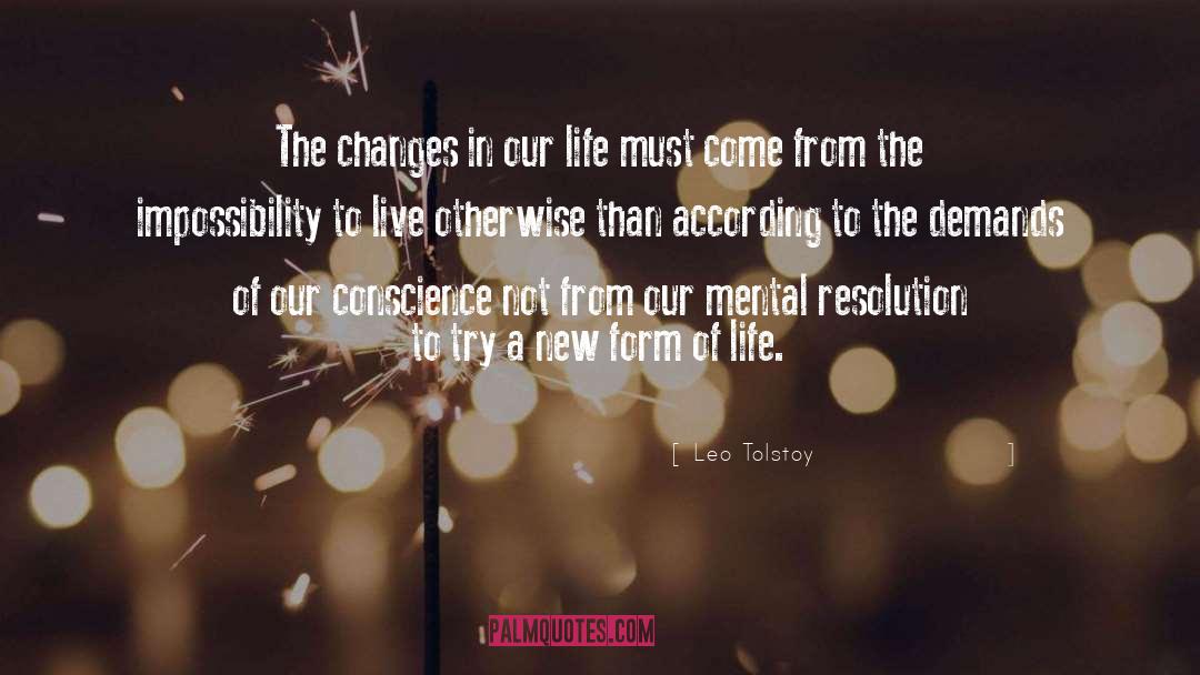 Life Changes quotes by Leo Tolstoy