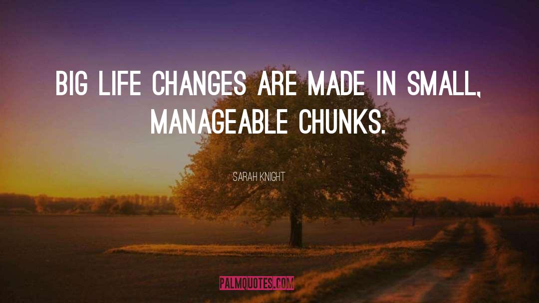 Life Changes quotes by Sarah Knight