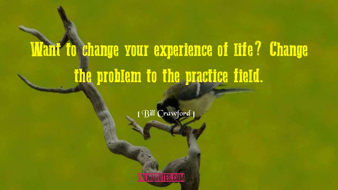 Life Changing Events quotes by Bill Crawford