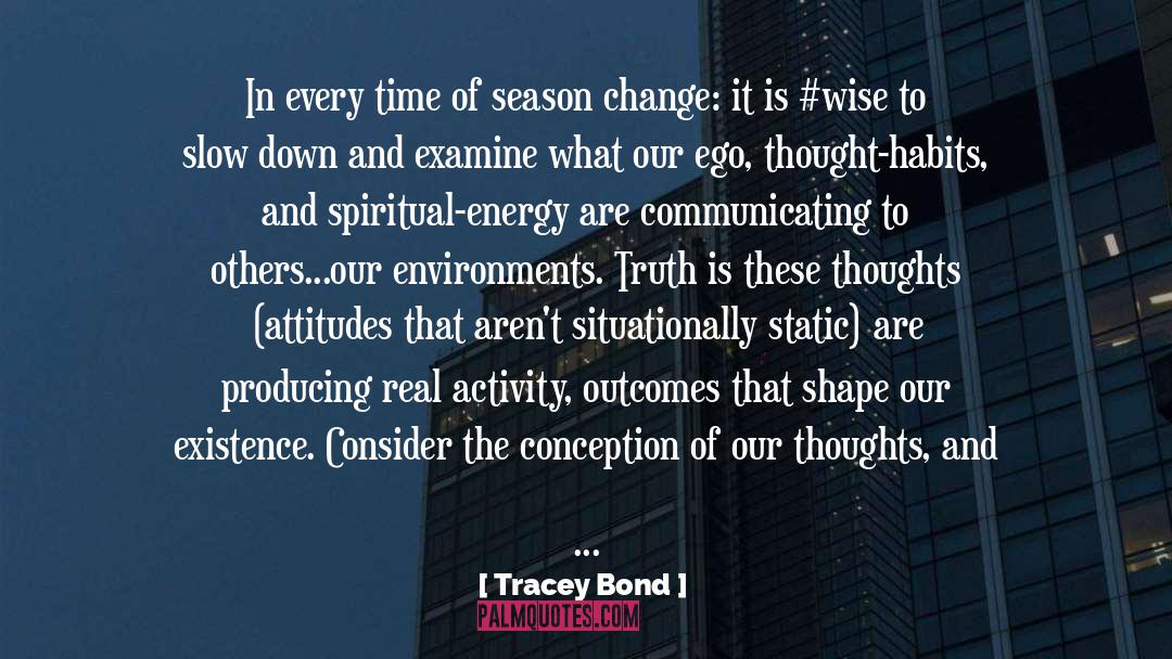 Life Changing Experience quotes by Tracey Bond