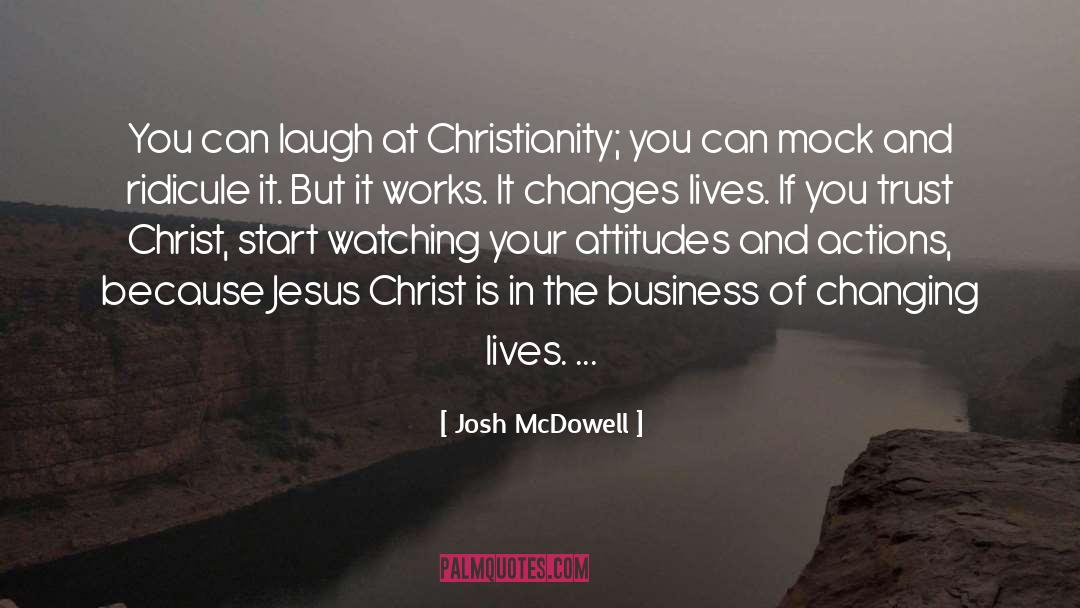 Life Changing quotes by Josh McDowell