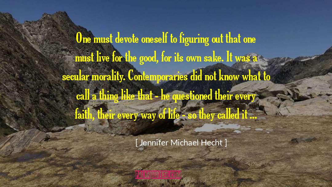 Life Choice quotes by Jennifer Michael Hecht