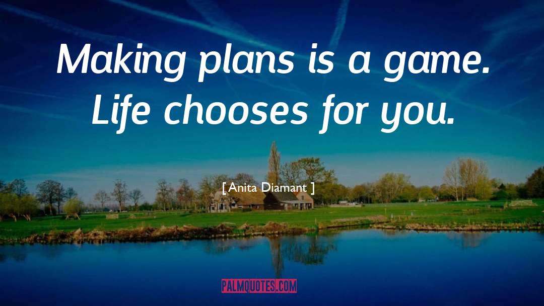 Life Choices quotes by Anita Diamant