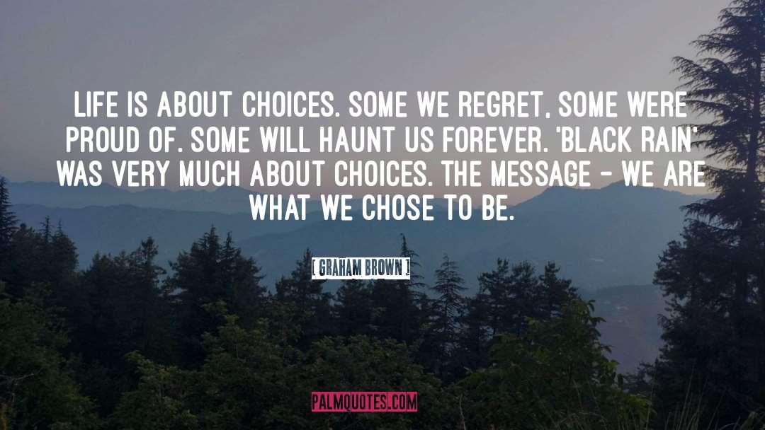 Life Choices quotes by Graham Brown