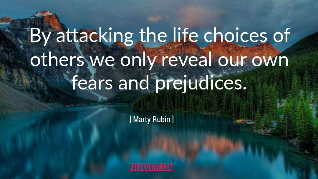 Life Choices quotes by Marty Rubin