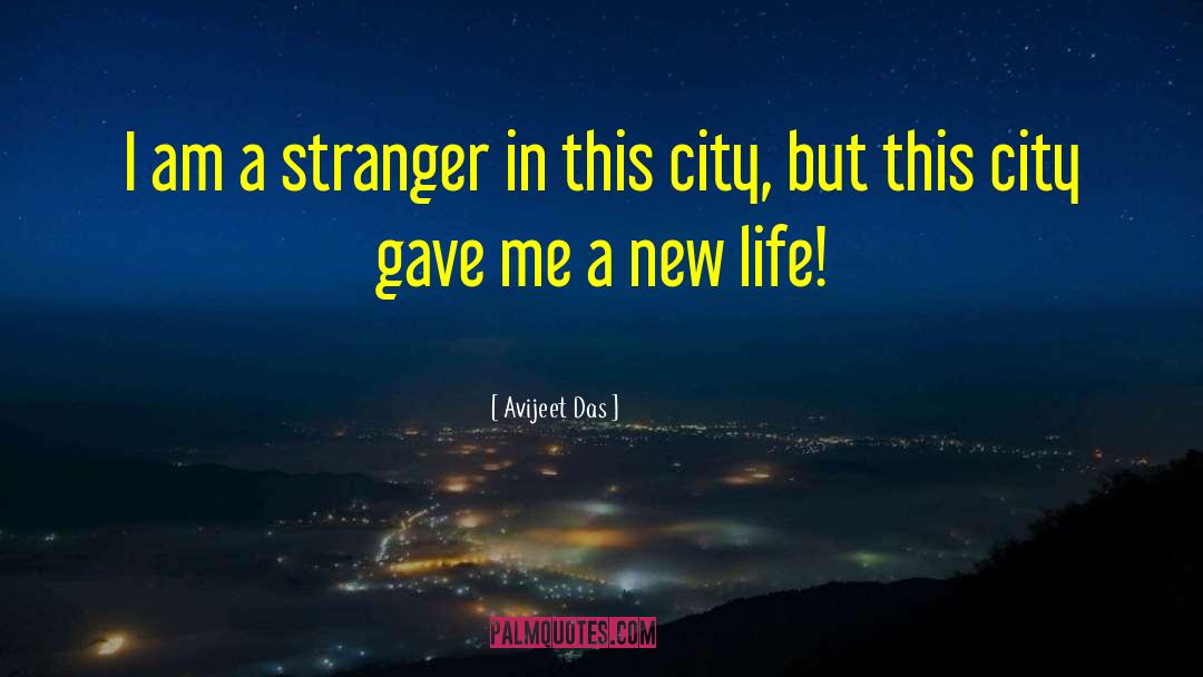 Life City quotes by Avijeet Das