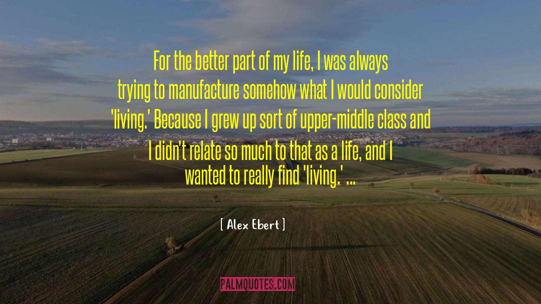 Life Class quotes by Alex Ebert