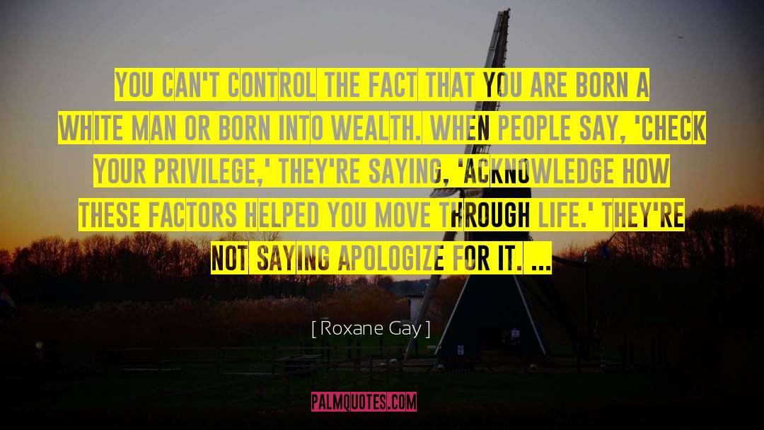 Life Control quotes by Roxane Gay