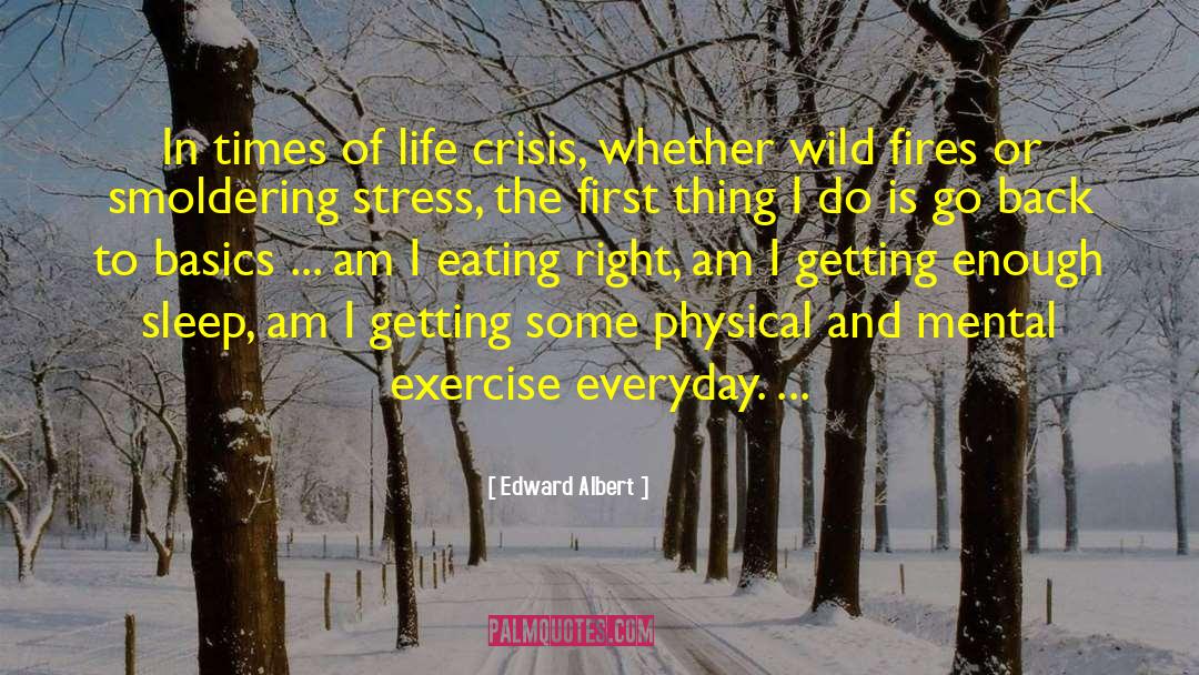 Life Crisis quotes by Edward Albert