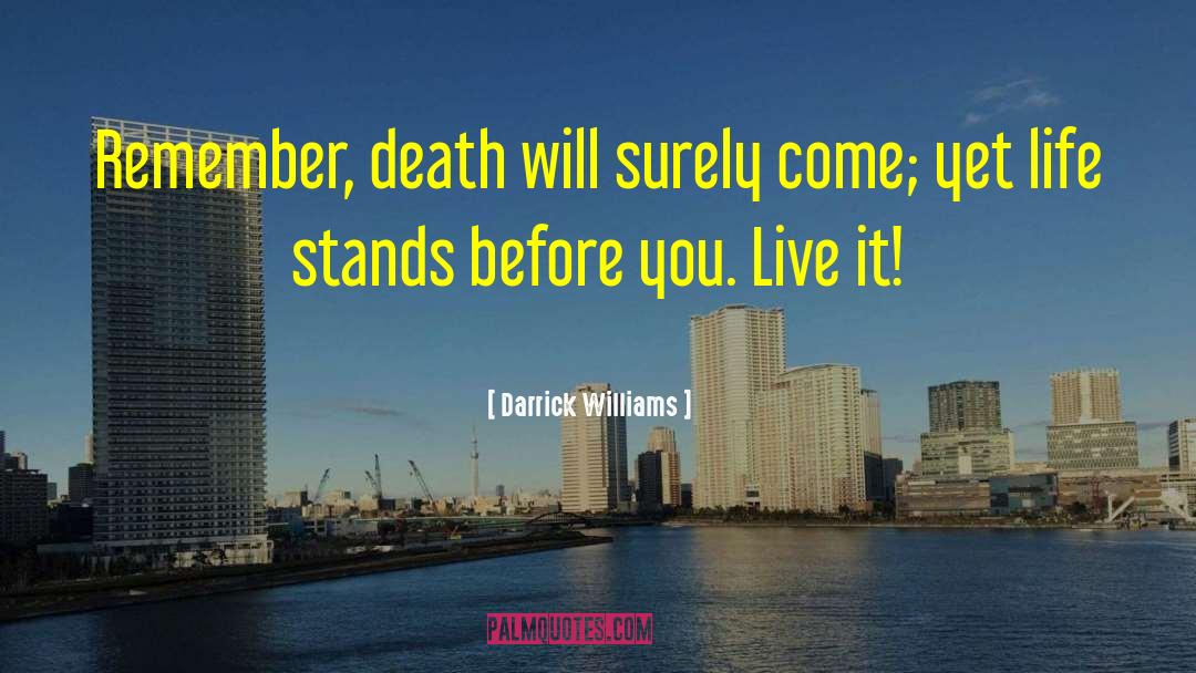Life Death Average quotes by Darrick Williams