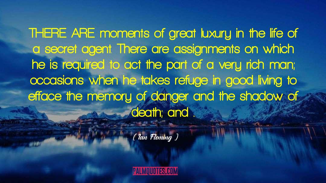 Life Death Courage quotes by Ian Fleming