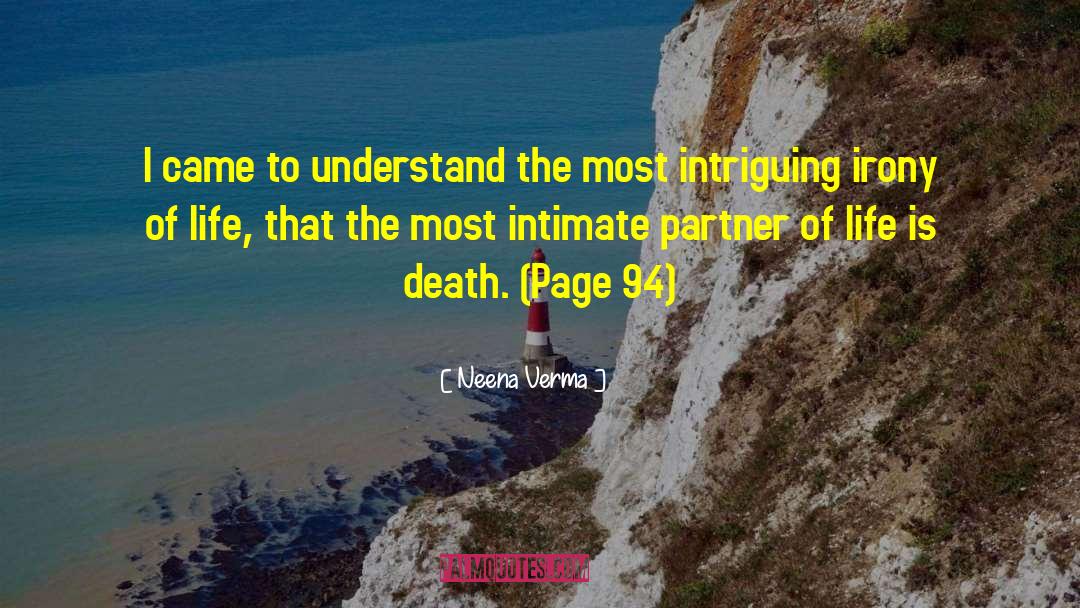 Life Death Creator quotes by Neena Verma