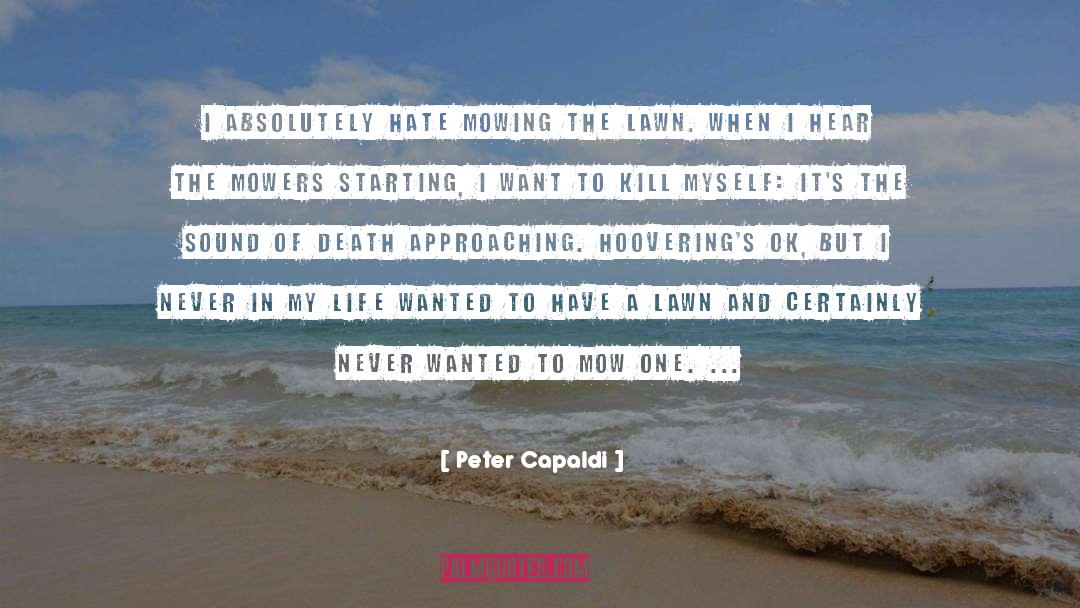 Life Death Creator quotes by Peter Capaldi