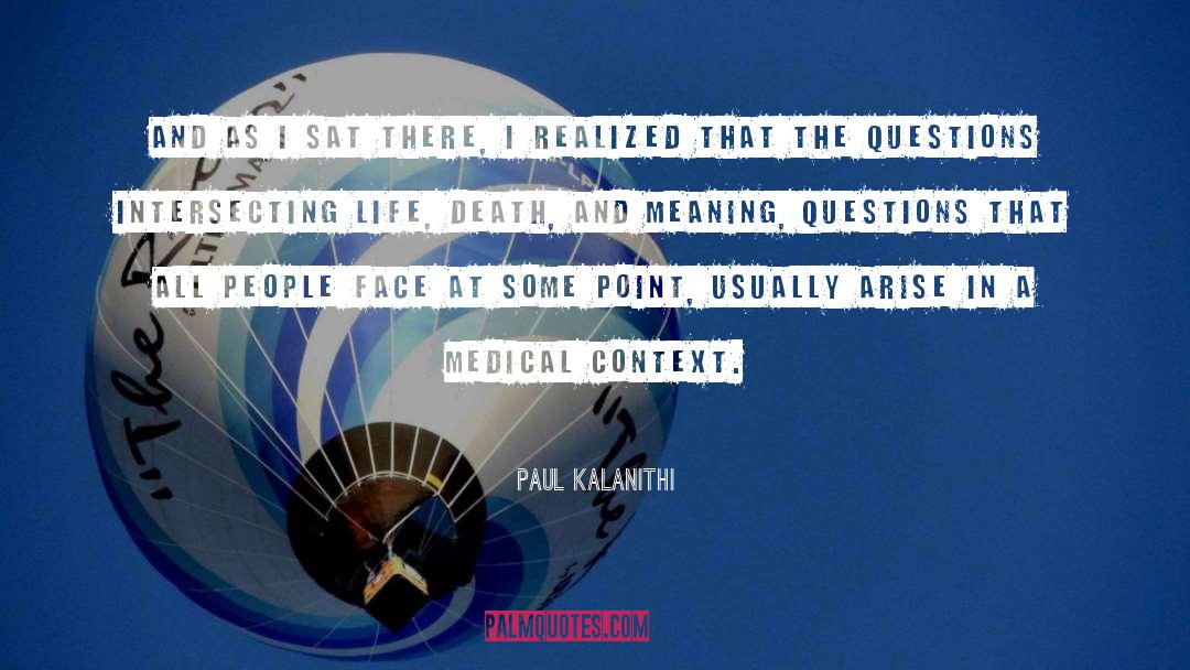 Life Death quotes by Paul Kalanithi