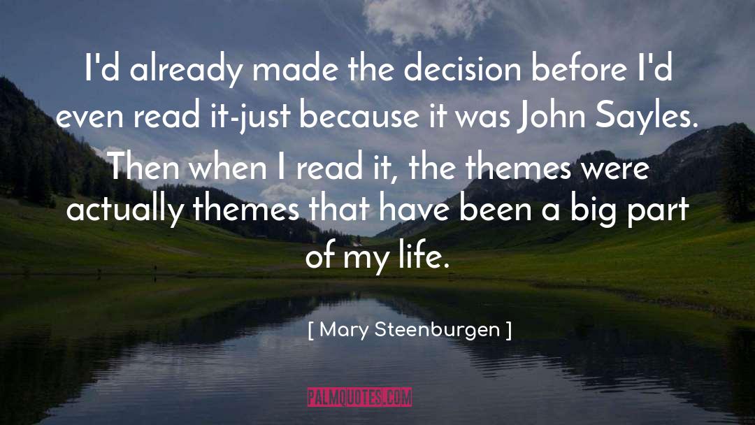 Life Decision quotes by Mary Steenburgen
