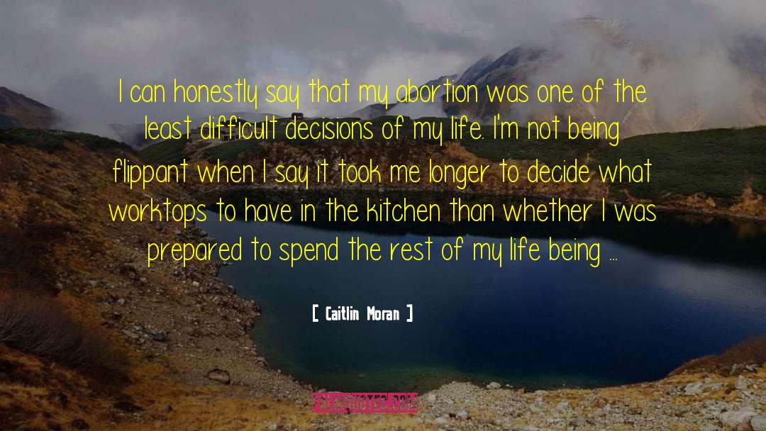 Life Decisions quotes by Caitlin Moran