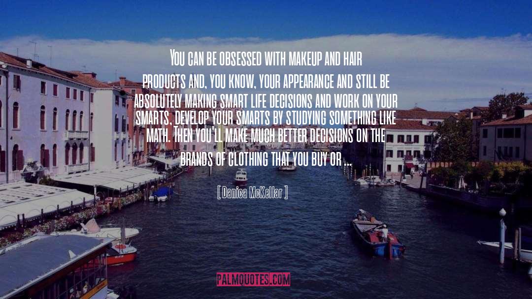 Life Decisions quotes by Danica McKellar