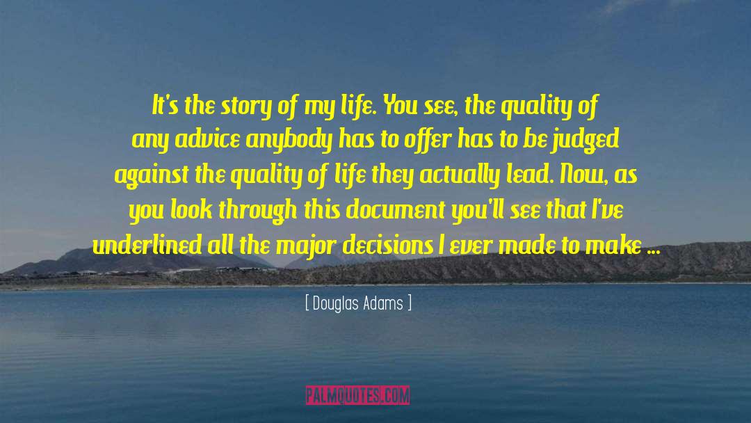 Life Decisions quotes by Douglas Adams