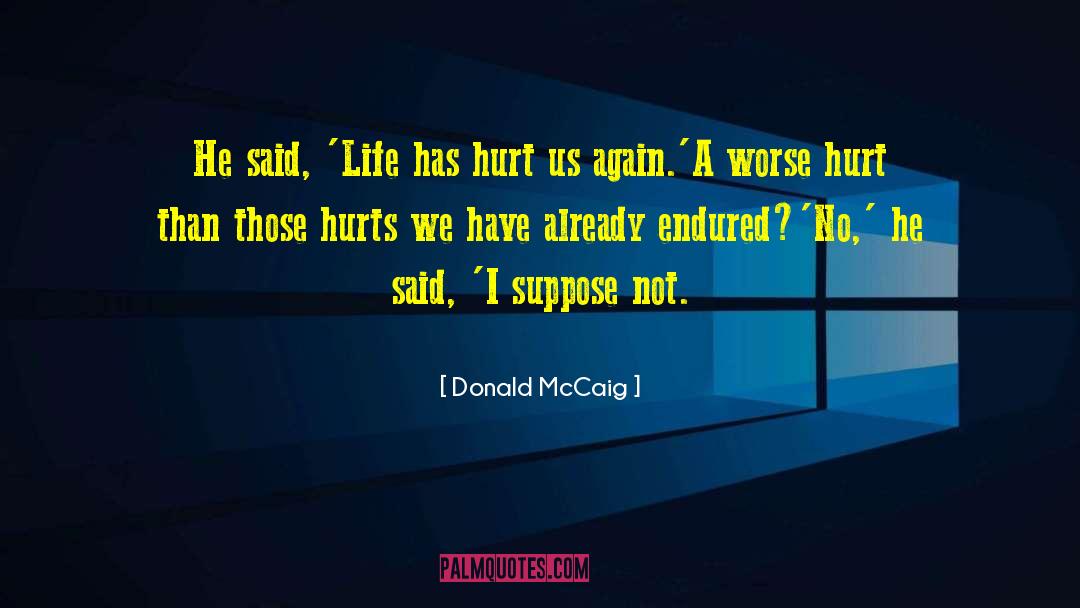 Life Defining quotes by Donald McCaig