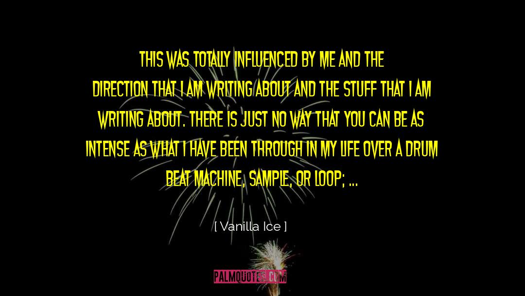 Life Direction quotes by Vanilla Ice