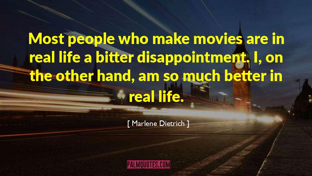 Life Disappointment quotes by Marlene Dietrich