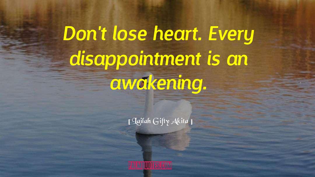 Life Disappointment quotes by Lailah Gifty Akita