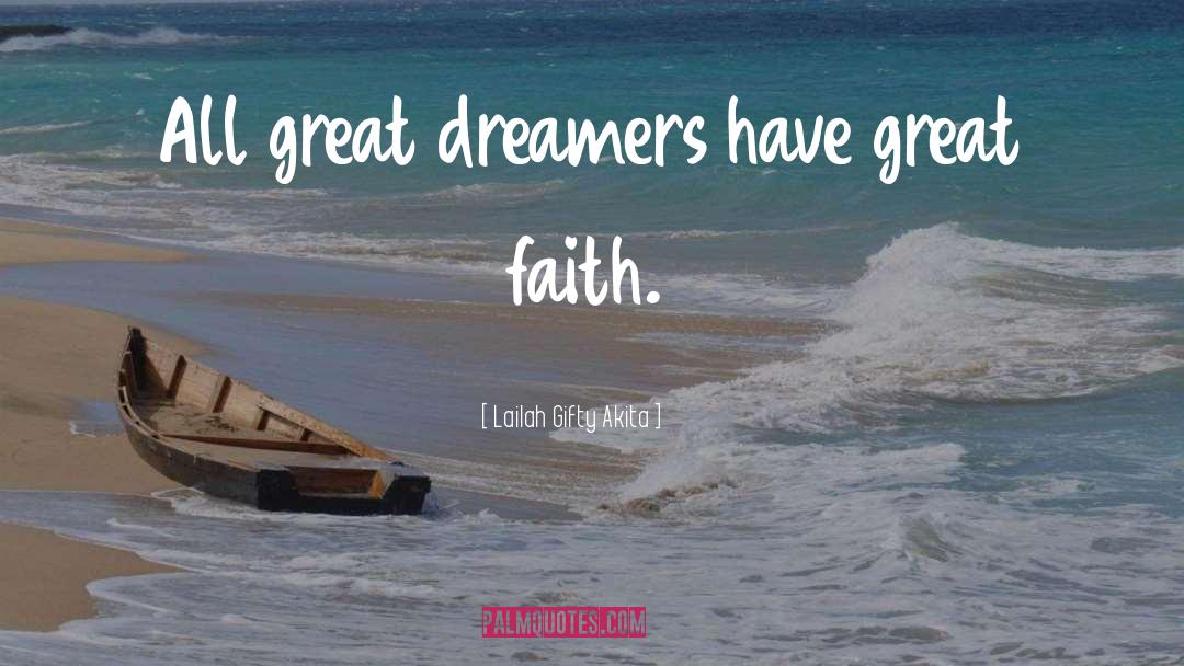 Life Dream quotes by Lailah Gifty Akita