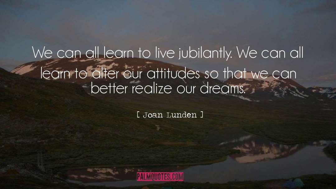 Life Dream quotes by Joan Lunden