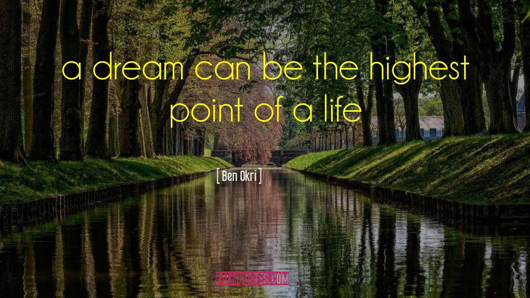 Life Dream quotes by Ben Okri