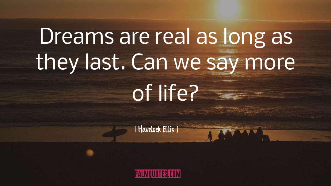 Life Dreams quotes by Havelock Ellis