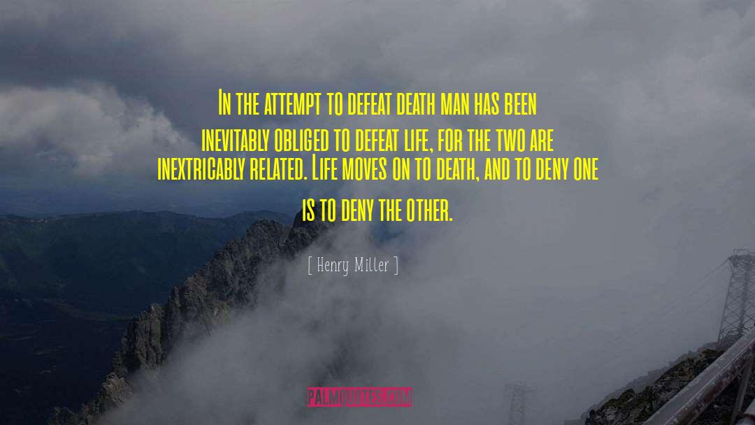 Life Dying Sickness quotes by Henry Miller