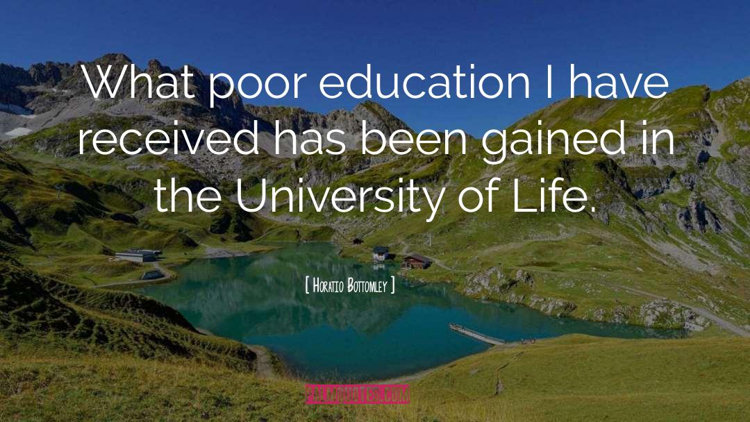 Life Education quotes by Horatio Bottomley