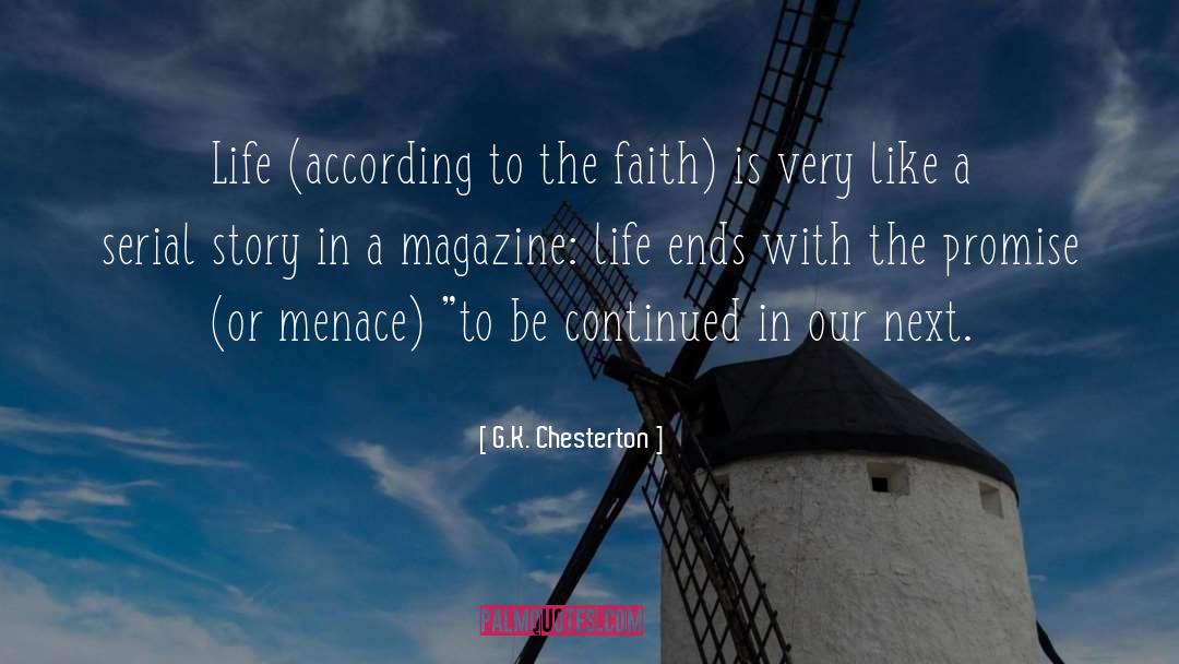 Life Ends quotes by G.K. Chesterton