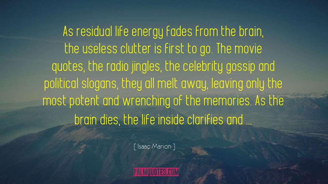 Life Energy quotes by Isaac Marion