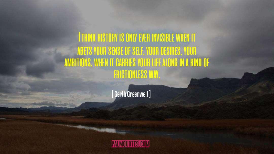 Life Extension quotes by Garth Greenwell