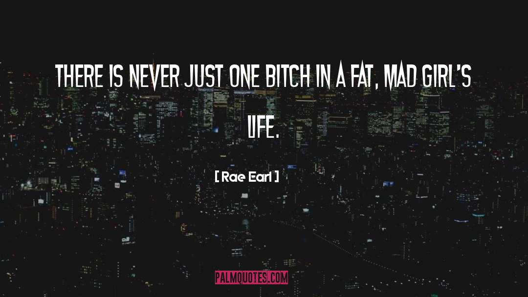 Life Fate quotes by Rae Earl