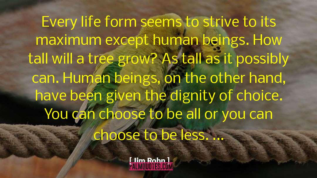 Life Form quotes by Jim Rohn