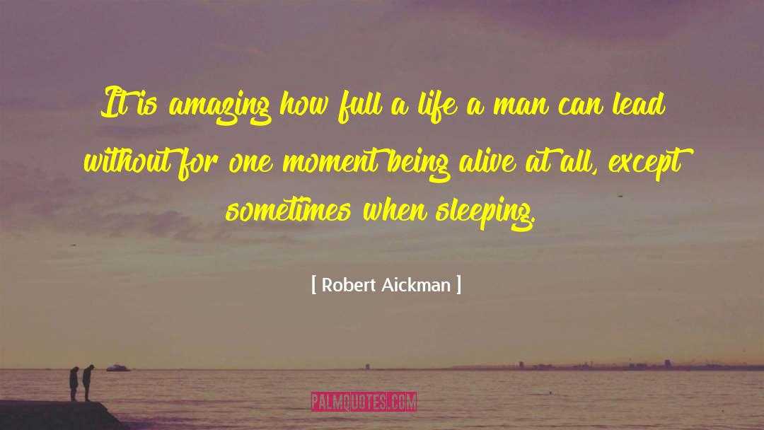 Life Full Colors quotes by Robert Aickman