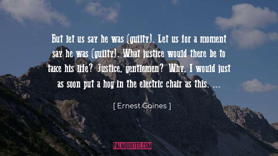 Life Futility quotes by Ernest Gaines